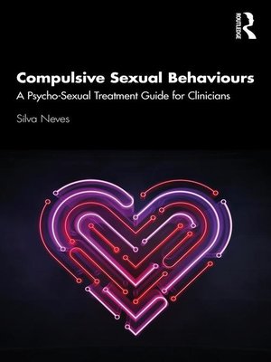 cover image of Compulsive Sexual Behaviours